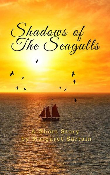 Shadows of the Seagulls (eBook, ePUB) Shadows of the Seagulls (eBook, ePUB)
