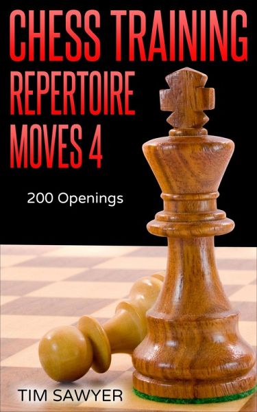 Chess Training Repertoire Moves 4 (eBook, ePUB)