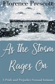 As the Storm Rages On: A Pride and Prejudice Sensual Intimate (In the Company of Mr. Darcy, #2) (eBook, ePUB)