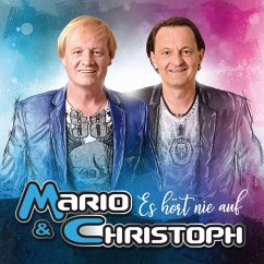 Es Hört Nie Auf - Mario & Christoph