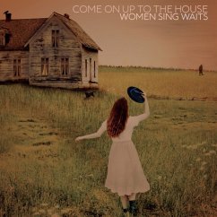 Cover Come On Up To The House-Women Sing Waits