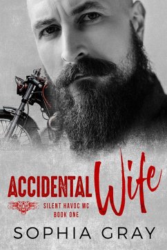 Accidental Wife (Book 1) (eBook, ePUB) - Gray, Sophia