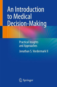 An Introduction to Medical Decision-Making (eBook, PDF) - Vordermark II, Jonathan S.