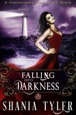 Falling into Darkness (A Paranormal Romance Book) (eBook, ePUB)