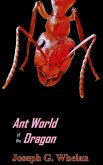 Ant World of the Dragon (Dragon World, #8) (eBook, ePUB)