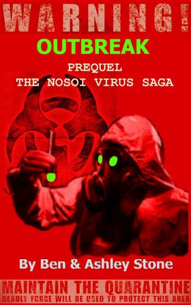 OUTBREAK - Prequel (The NOSOI Virus Saga A Post-Apocalyptic Survival Series, #0) (eBook, ePUB) OUTBREAK - Prequel (The NOSOI Virus Saga A Post-Apocalyptic Survival Series, #0) (eBook, ePUB)