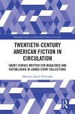 Twentieth-Century American Fiction in Circulation (eBook, ePUB)