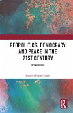 Geopolitics, Democracy and Peace in the 21st Century (eBook, PDF)