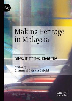 Making Heritage in Malaysia