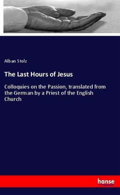 The Last Hours of Jesus