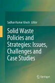 Solid Waste Policies and Strategies: Issues, Challenges and Case Studies