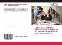Locus de control y satisfacción laboral en un empresa trujillana - Arana Gálvez, Carlos Alberto;Gardini Pisco, Tony