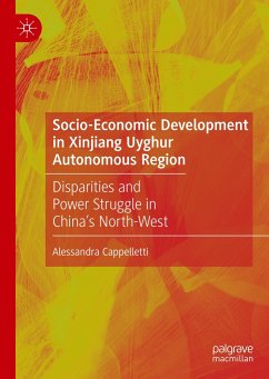 Socio-Economic Development in Xinjiang Uyghur Autonomous Region - Cappelletti, Alessandra