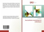 Journalisme numérique et Littérature