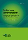 Basiswissen Verfahrensrecht - Das Besteuerungsverfahren nach der Abgabenordnung