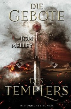 Die Gebote des Templers - Melley, Tom