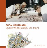 Egon Hartmann und der Wiederaufbau von Mainz