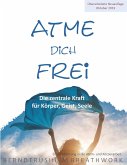 Atme dich frei Atme dich frei