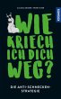 Wie kriech ich dich weg? - Bild 1