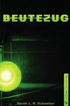 Beutezug - Schneiter, Sarah L. R.