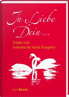 In Liebe Dein - Saint-Exupèry, Antoine de