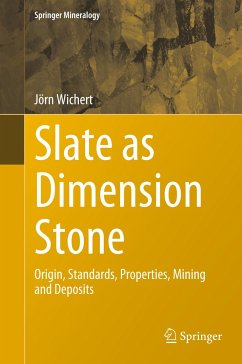 Slate as Dimension Stone - Wichert, Jörn