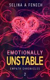 Emotionally Unstable (Empath Chronicles, #2) (eBook, ePUB)