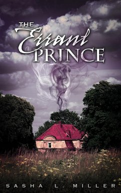 The Errant Prince (eBook, ePUB) - Miller, Sasha L.