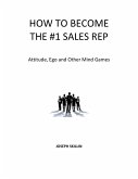 How to Become the #1 Sales Rep (eBook, ePUB)