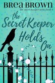 The Secret Keeper Holds On (eBook, ePUB)
