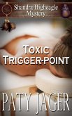 Toxic Trigger-point (Shandra Higheagle Mystery, #13) (eBook, ePUB)