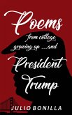 Poems From College, Growing up ...And President Trump (eBook, ePUB)