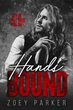 Hands Bound (Book 1) (eBook, ePUB) - Parker, Zoey