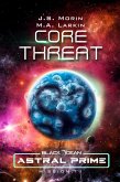 Core Threat: Mission 11 (Black Ocean: Astral Prime, #11) (eBook, ePUB)