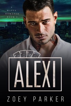 Alexi (Book 3) (eBook, ePUB) - Parker, Zoey