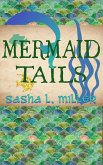 Mermaid Tails (Scales and Wings, #3) (eBook, ePUB)