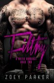 Filthy (Book 2) (eBook, ePUB)