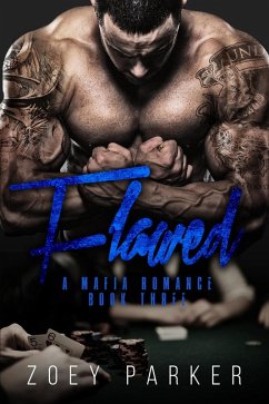 Flawed (Book 3) (eBook, ePUB) - Parker, Zoey