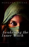 Awakening the Inner Witch (eBook, ePUB)