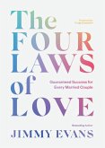 The Four Laws of Love: Guaranteed Success For Every Married Couple (eBook, ePUB)