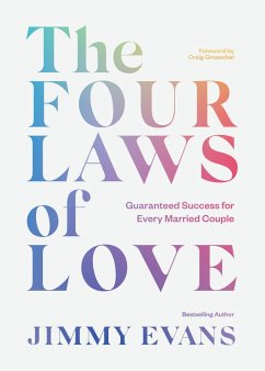 The Four Laws of Love: Guaranteed Success For Every Married Couple (eBook, ePUB) - Evans, Jimmy