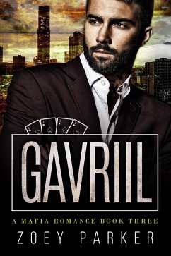 Gavriil (Book 3) (eBook, ePUB) - Parker, Zoey
