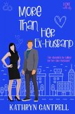 More Than Her Ex-Husband (Love in the City, #5) (eBook, ePUB)
