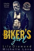 The Biker's Girl: A Bad Boy and Virgin Romance (eBook, ePUB)