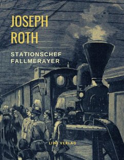 Stationschef Fallmerayer - Roth, Joseph