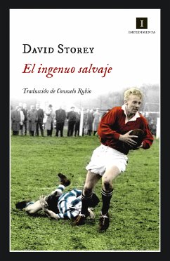 El ingenuo salvaje (eBook, ePUB) - Storey, David