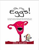 Oh My Eggs! (eBook, ePUB)