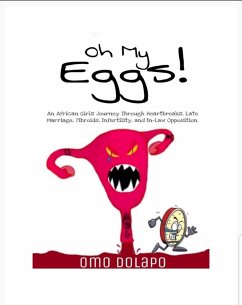 Oh My Eggs! (eBook, ePUB) - Dolapo, Omo