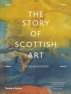 The Story of Scottish Art - Goudie, Lachlan