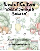 Food of Culture &quote;World of Dressings and Marinades&quote;
